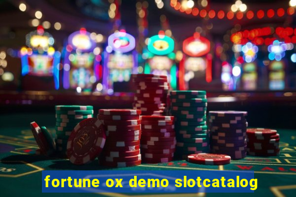 fortune ox demo slotcatalog